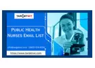 In what ways does Public Health Nurses Email List help in marketing?
